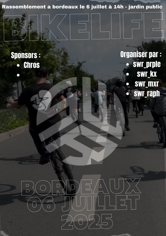 🔥 RASSEMBLEMENT BIKELIFE – BORDEAUX 🔥